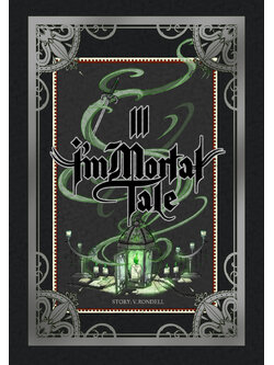 I'mMortal Tale เล่ม 3 (เล่มจบ)