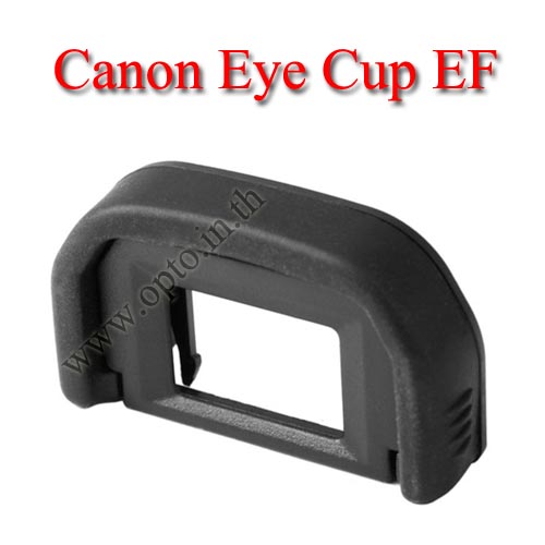 EF Eye Cup For Canon 350D​ 450D 500D 550​D 600D 750D 760D 1000D ยางรองตาแคนนอน