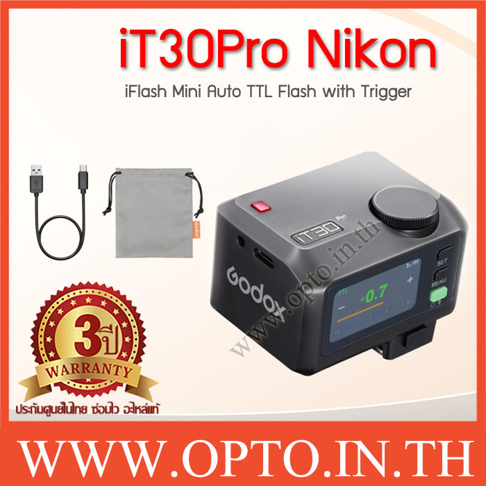 Godox iT30Pro Nikon Mini Flash + Wireless 2.4G แฟลชโกดอก TTL ขนาดเล็ก แฟลชมินิ หน้าจอสัมผัส iT30
