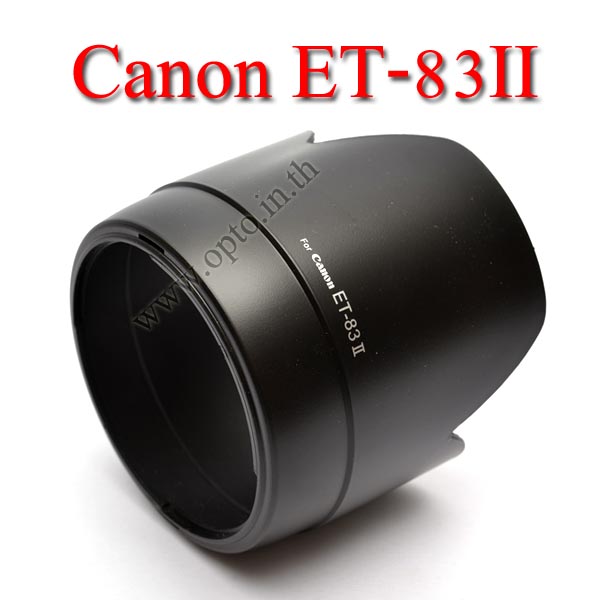 Len Hood ET-83II ET83II For Canon EF 70-200mm f/2.8L USM เลนส์ฮูดแคนนอน