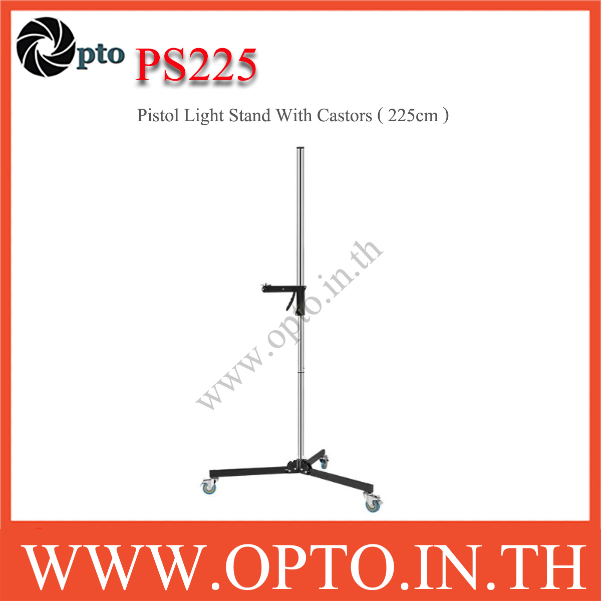 PS225 Pistol Light Stand With Castors ขาตั้งปรับระดับแบบด้ามปืนพร้อมล้อ ระยะสูงสุด 225 cm