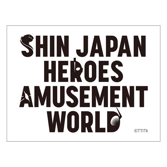 PRE-ORDER : SHIN JAPAN HEROES AMUSEMENT WORLD Sticker