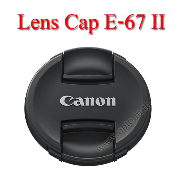 E-67 II Lens Cap Canon Logo 67mm. ฝาปิดหน้าเลนส์แคนน่อน