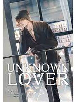 UNKNOWN LOVER #เขาชื่ออันวาร์ (2 เล่มจบ) ค่าเช่า 140 ค่ามัดจำ 240