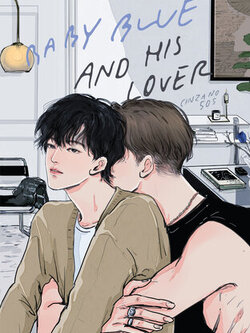 BABY BLUE AND HIS LOVER (spin-off เขาชื่ออันวาร์) ค่าเช่า 32 ค่ามัดจำ 120