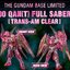 PRE-ORDER : RG 1/144 The Gundam Base Limited 00 QAN[T] Full Saber [TRANS-AM Clear] Plastic Model