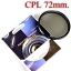 Digital Filter 72mm. CPL Circular Polarizing C-PL